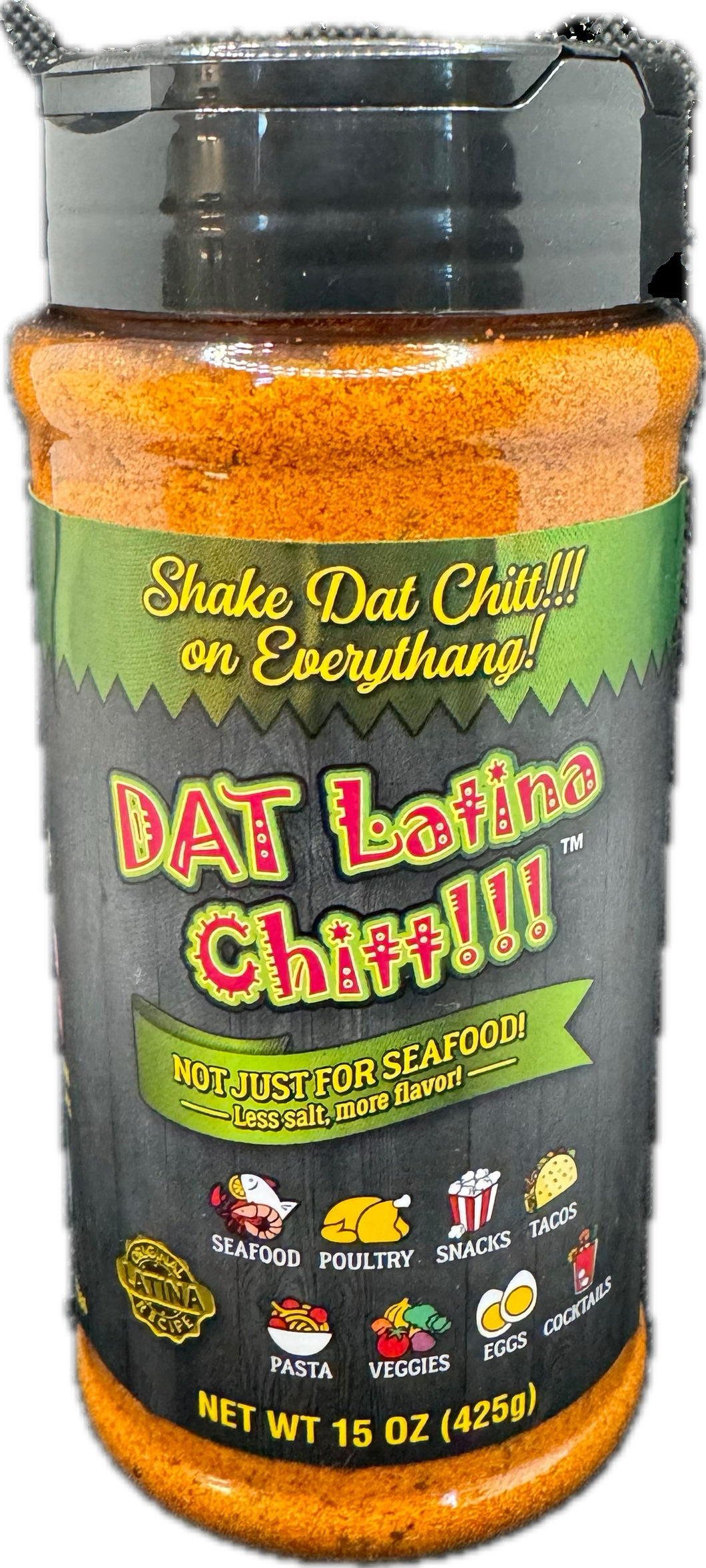 Shake Dat Latina Chitt - 15 oz